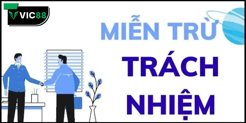 Miễn trừ trách nhiệm và quyền lợi quan trọng cho người chơi